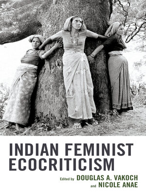 cover image of Indian Feminist Ecocriticism